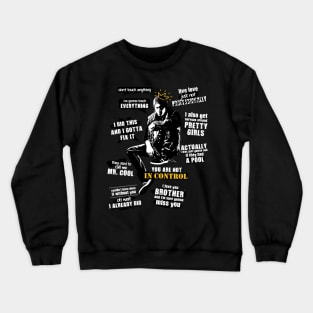 Delsin Rowe Quotes Crewneck Sweatshirt